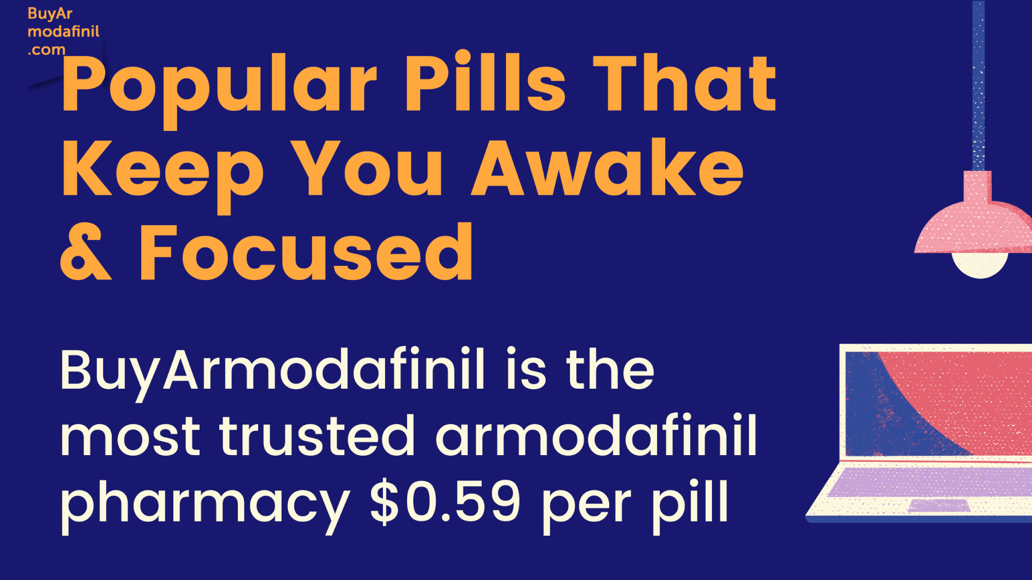 Popular Pills to Keep You Awake and Focused